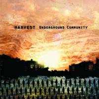 Harvest : Underground Community